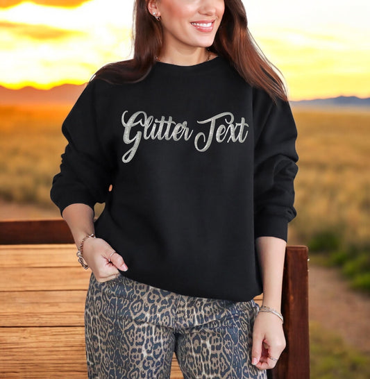 Personalized Glitter Sweatshirt, Customizable Ladies Pullover with Sparkly Lettering